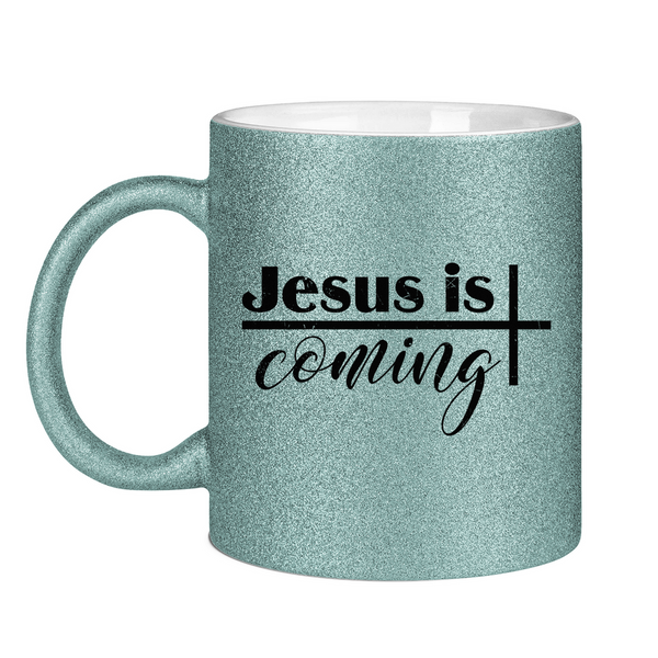 Glitzertasse jesus is coming