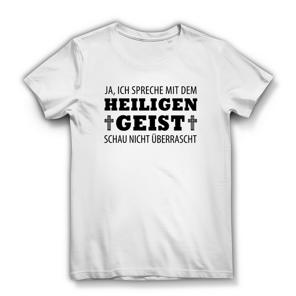 Damen Bio T-Shirt ich spreche mit dem heiligen geist