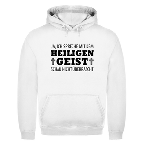 Herren Hoodie ich spreche mit dem heiligen geist