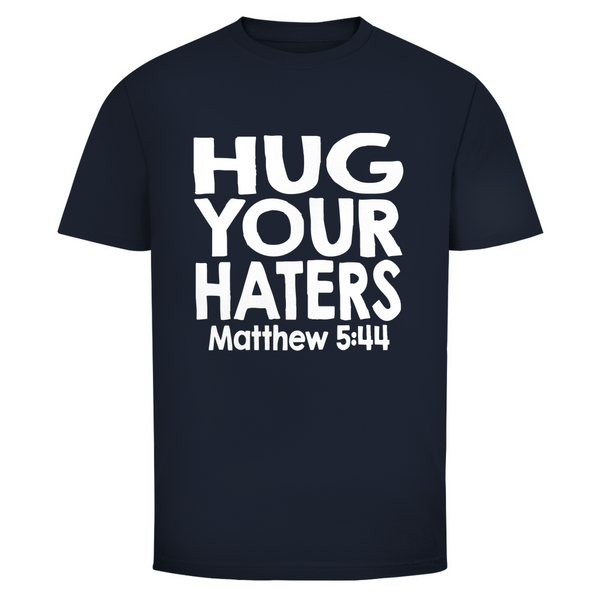 Herren T-Shirt hug your haters matthew 5:44