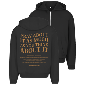 Oversize Zipper Hoodie pray about it philippians 4:6-7