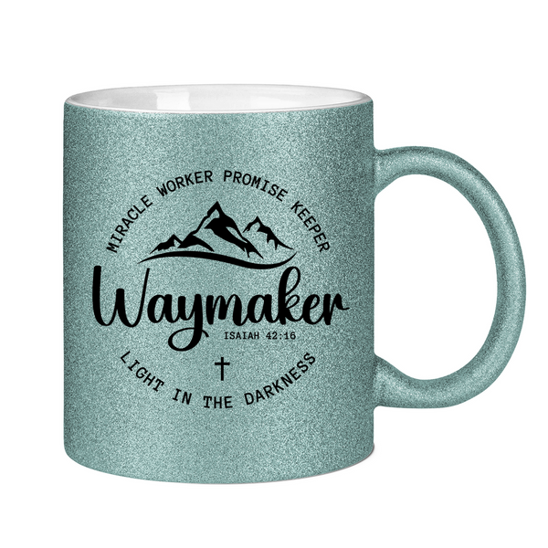 Glitzertasse waymaker isaiah 42:16