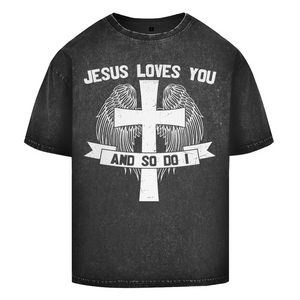Oversize Washed T-Shirt jesus loves you and so do i