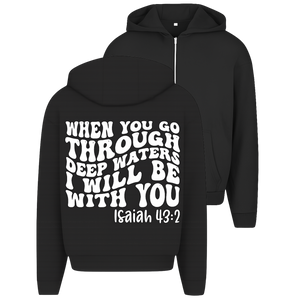 Oversize Zipper Hoodie then you god through deep waters