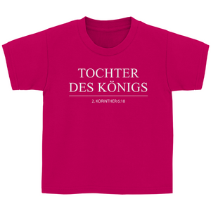 Kinder T-Shirt tochter des königs 2.korinther 6:18