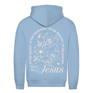 Damen Hoodie there was jesus