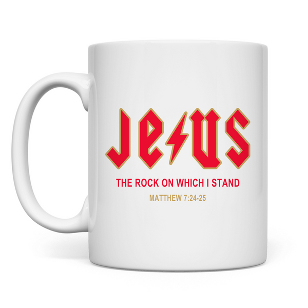 Tasse jesus the rock matthew 7:24-25