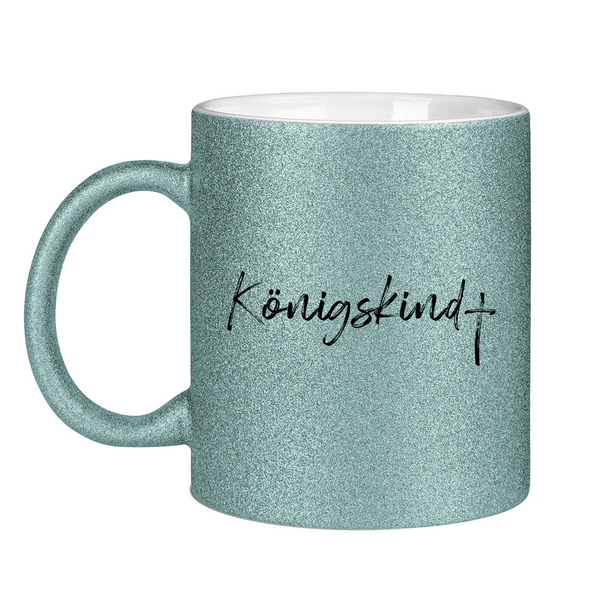 Glitzertasse königskind