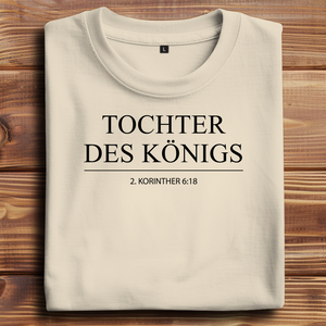 Oversize T-Shirt tochter des königs 2. korinther 6:18