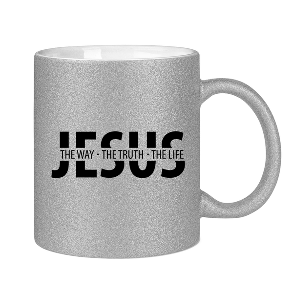 Glitzertasse jesus the way the truth the life