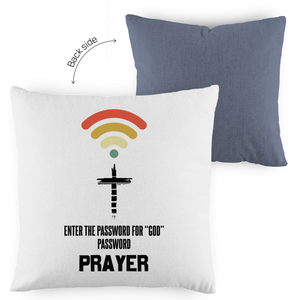Kopfkissen zweifarbig password for god is prayer