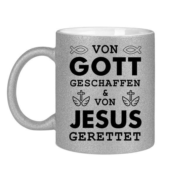 Glitzertasse von gott geschaffen