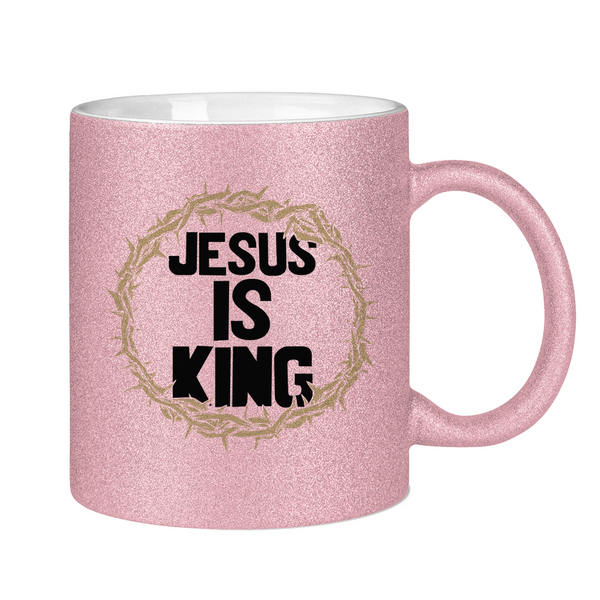 Glitzertasse jesus is king dornenkrone