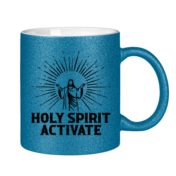 Glitzertasse holy spirit activate