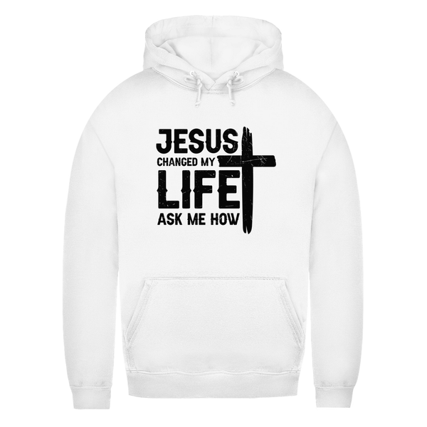 Damen Hoodie jesus changed my life ask me how