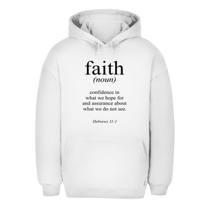 Unisex Oversize Hoodie faith hebrews 11:1