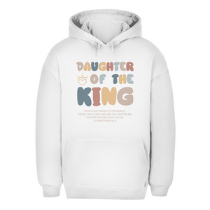 Unisex Oversize Hoodie daughter of the king 2 corinthians 6:18