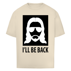 Oversize T-Shirt i will be back