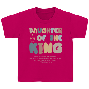 Kinder T-Shirt daugher of the king 2 corinthians 6:18
