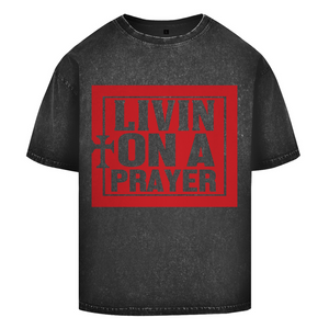 Oversize Washed T-Shirt livin on a prayer
