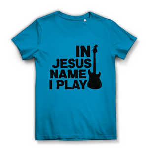Damen Bio T-Shirt in jesus name i play guitarist
