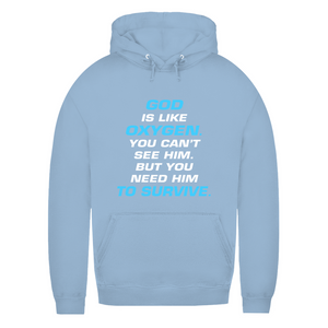 Damen Hoodie god is like oxygen