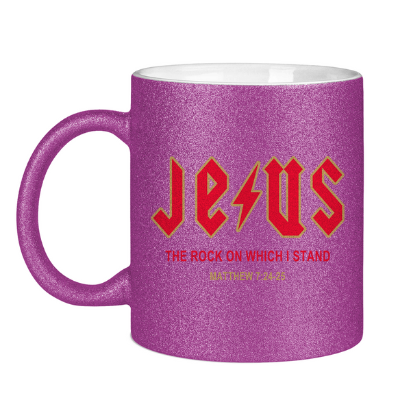 Glitzertasse jesus the rock matthew 7:24-25