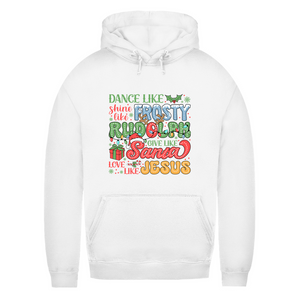 Damen Hoodie dance like frosty love like jesus