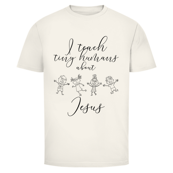 Herren T-Shirt i teach tiny humans about jesus