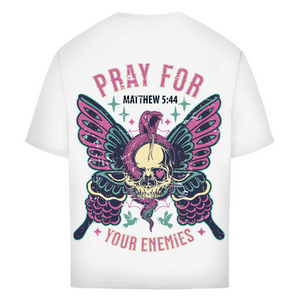 Oversize T-Shirt pray for your enemies matthew 5:44