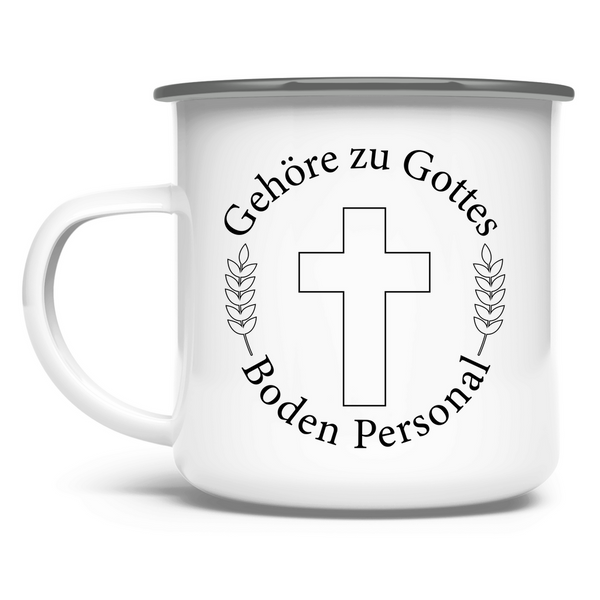 Emaille Tasse gehöre zu gottes boden personal