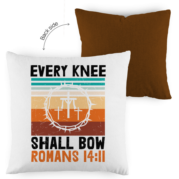 Kopfkissen zweifarbig every knee shall bow romans 14:11