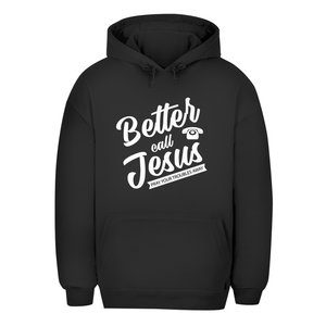 Unisex Oversize Hoodie better call jesus