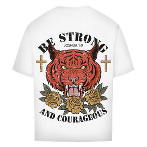 Oversize T-Shirt be strong and courageous joshua 1:9