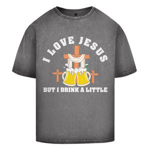 Oversize Washed T-Shirt i love jesus but i drink a little bier
