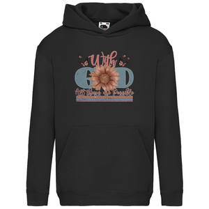 Kinder Hoodie with god all things are possible