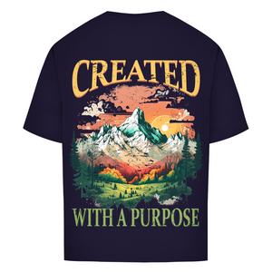 Oversize T-Shirt created with a purpose ephesians 2:10