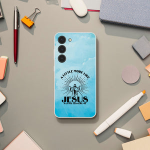 more like jesus less like me Samsung-Hülle