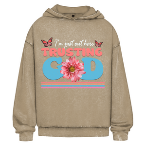 Oversize Washed Hoodie i am just out here trusting god
