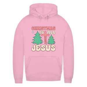 Damen Hoodie christmas is all about jesus