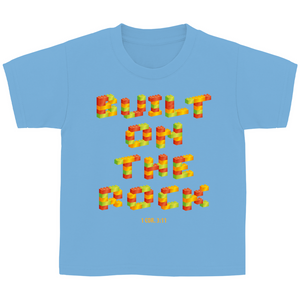 Kinder  T-Shirt built on the rock 1 cor. 3:11