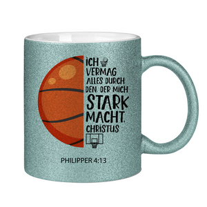 Glitzertasse der mich stark macht philipper 4:13 basketball
