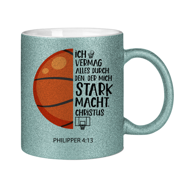 Glitzertasse der mich stark macht philipper 4:13 basketball