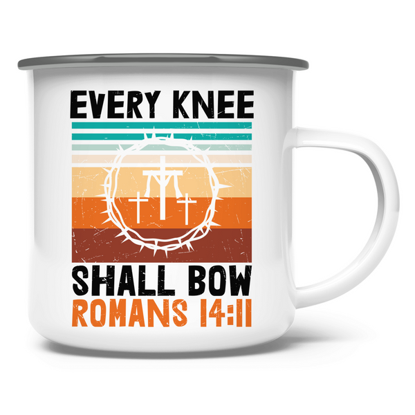 Emaille Tasse every knee shall bow romans 14:11