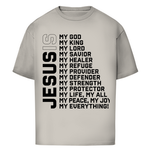 Oversize T-Shirt jesus is my god