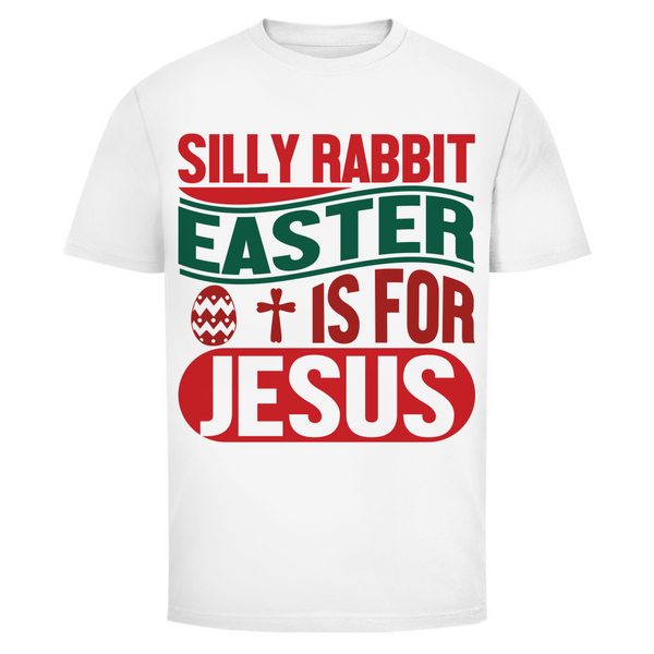 Herren T-Shirt silly rabbit easter is for jesus