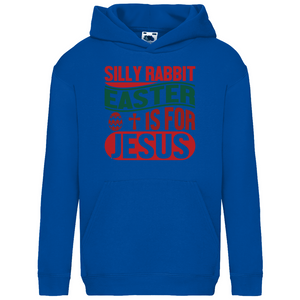 Kinder Hoodie silly rabiit easter is for jesus