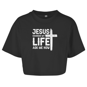 Damen Oversize Crop Top jesus changed my life ask me how