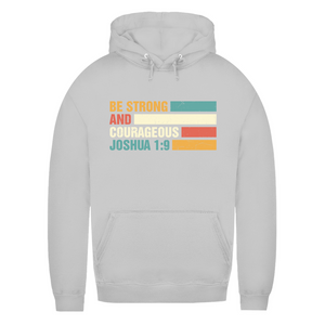 Damen Hoodie be strong and courageous joshua 1:9