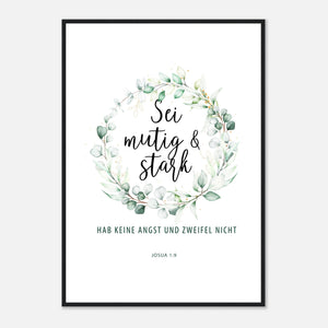 sei mutig und stark josua 1:9 Poster mit Holzrahmen